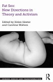 Fat Sex: New Directions in Theory and Activism (eBook, ePUB)