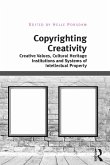 Copyrighting Creativity (eBook, ePUB)