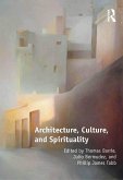 Architecture, Culture, and Spirituality (eBook, ePUB)