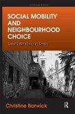 Social Mobility and Neighbourhood Choice (eBook, ePUB)