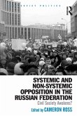Systemic and Non-Systemic Opposition in the Russian Federation (eBook, PDF)