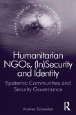 Humanitarian NGOs, (In)Security and Identity (eBook, PDF)