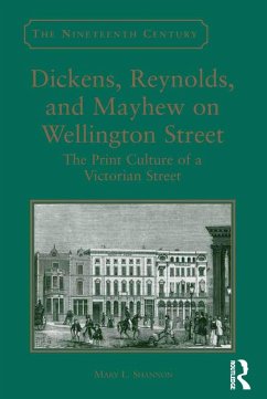 Dickens, Reynolds, and Mayhew on Wellington Street (eBook, ePUB) - Shannon, Mary L.