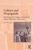 Culture and Propaganda (eBook, ePUB)