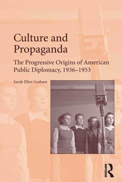 Culture and Propaganda (eBook, ePUB) - Graham, Sarah Ellen