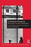 Camera Graeca: Photographs, Narratives, Materialities (eBook, ePUB)