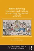 British Sporting Literature and Culture in the Long Eighteenth Century (eBook, ePUB)