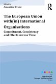 The European Union with(in) International Organisations (eBook, PDF)