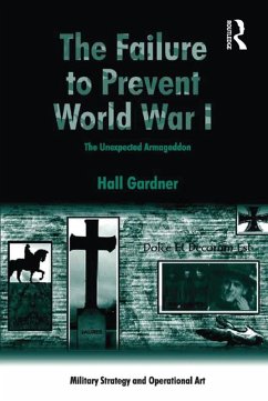 The Failure to Prevent World War I (eBook, ePUB) - Gardner, Hall