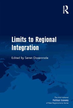 Limits to Regional Integration (eBook, ePUB) - Dosenrode, Søren