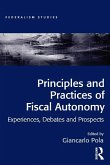 Principles and Practices of Fiscal Autonomy (eBook, ePUB)