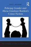 Policing Gender and Alicia Giménez Bartlett's Crime Fiction (eBook, ePUB)