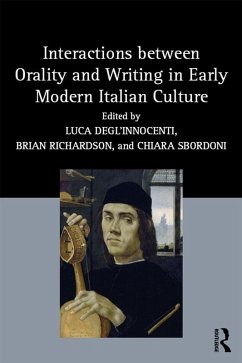 Cover Interactions between Orality and Writing in Early Modern Italian Culture (eBook, ePUB)