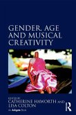 Gender, Age and Musical Creativity (eBook, PDF)