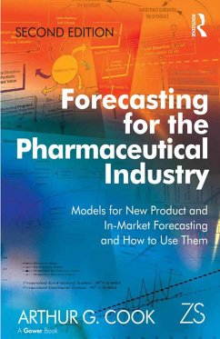 Forecasting for the Pharmaceutical Industry (eBook, ePUB) - Cook, Arthur G.
