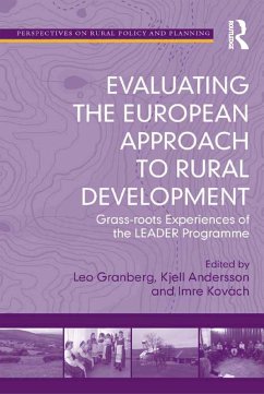 Evaluating the European Approach to Rural Development (eBook, ePUB) - Granberg, Leo; Andersson, Kjell