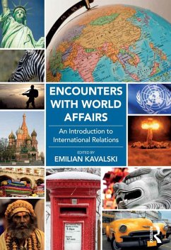 Encounters with World Affairs (eBook, PDF) - Kavalski, Emilian