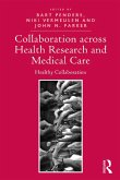 Collaboration across Health Research and Medical Care (eBook, ePUB)