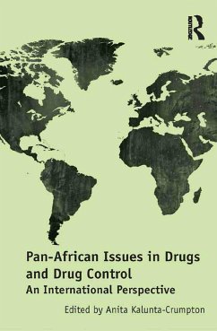 Pan-African Issues in Drugs and Drug Control (eBook, ePUB) - Kalunta-Crumpton, Anita