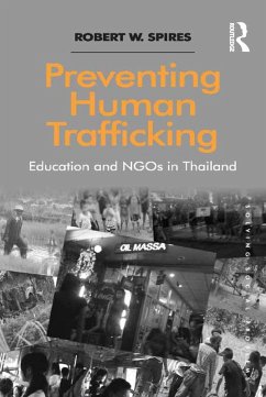 Preventing Human Trafficking (eBook, ePUB) - Spires, Robert W.