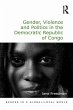 Gender, Violence and Politics in the... - Bild 1
