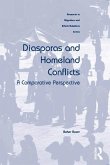 Diasporas and Homeland Conflicts (eBook, PDF) Diasporas and Homeland Conflicts (eBook, PDF)
