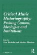 Critical Music Historiography: Probing... - Bild 1