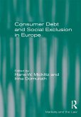 Consumer Debt and Social Exclusion in Europe (eBook, ePUB)