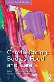 Careful Eating: Bodies, Food and Care (eBook, ePUB)