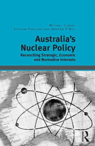 Australia's Nuclear Policy (eBook, ePUB) Australia's Nuclear Policy (eBook, ePUB)