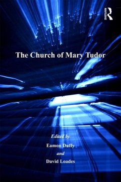 The Church of Mary Tudor (eBook, PDF) - Duffy, Eamon