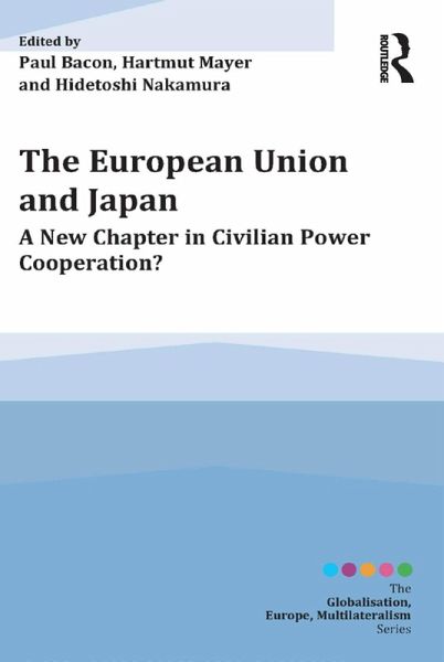 The European Union and Japan (eBook, ePUB)