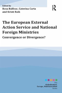 The European External Action Service and National Foreign Ministries (eBook, PDF)