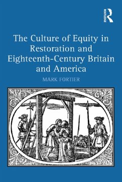 The Culture of Equity in Restoration and Eighteenth-Century Britain and America (eBook, PDF) - Fortier, Mark