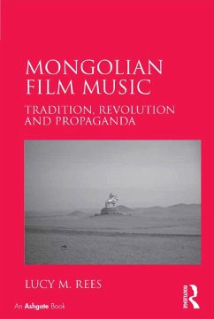 Mongolian Film Music (eBook, PDF) - Rees, Lucy M.