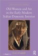 Old Women and Art in the Early Modern... - Bild 1