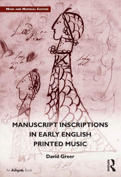 Manuscript Inscriptions in Early English Printed Music (eBook, PDF)
