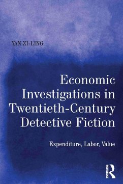 Economic Investigations in Twentieth-Century Detective Fiction (eBook, ePUB) - Zi-Ling, Yan