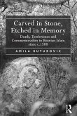 Carved in Stone, Etched in Memory (eBook, ePUB)