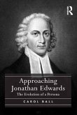 Approaching Jonathan Edwards (eBook, PDF)