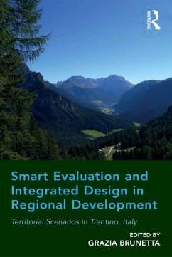 Smart Evaluation and Integrated Design in Regional Development (eBook, ePUB) - Brunetta, Grazia