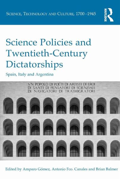 Science Policies and Twentieth-Century Dictatorships (eBook, ePUB) Science Policies and Twentieth-Century Dictatorships (eBook, ePUB)