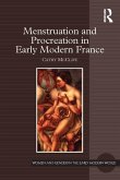Menstruation and Procreation in Early Modern France (eBook, ePUB)