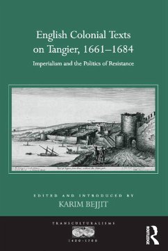 Cover English Colonial Texts on Tangier, 1661-1684 (eBook, ePUB)