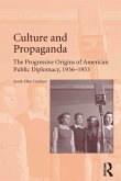 Culture and Propaganda (eBook, PDF)