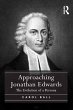 Approaching Jonathan Edwards (eBook,... - Bild 1