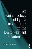 An Anthropology of Lying (eBook, PDF)