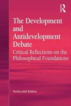 The Development and Antidevelopment Debate (eBook, PDF) - Rabbani, Martha Jalali