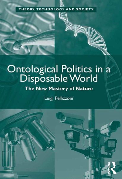 Ontological Politics in a Disposable World (eBook, PDF) Ontological Politics in a Disposable World (eBook, PDF)