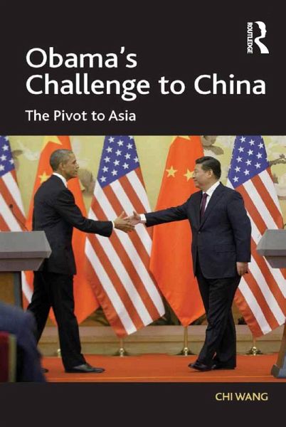 Obama's Challenge to China (eBook, ePUB) Obama's Challenge to China (eBook, ePUB)